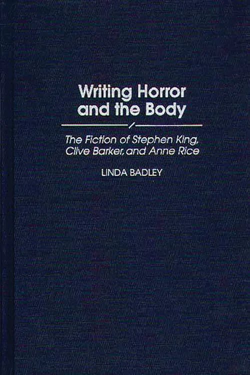 Writing Horror and the Body book cover