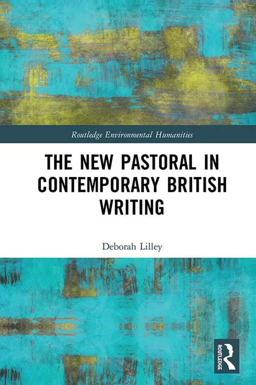 The New Pastoral in Contemporary British Writing book cover