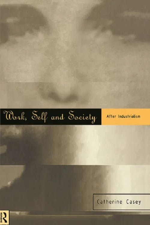 Work, Self and Society book cover