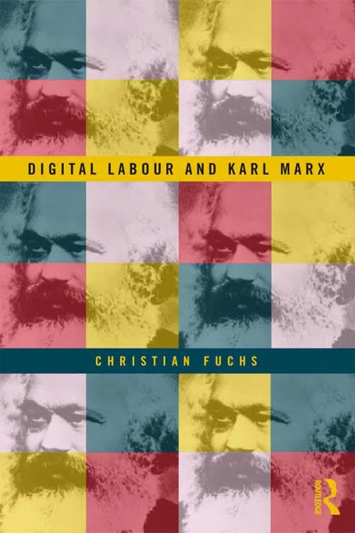 Digital Labour and Karl Marx book cover