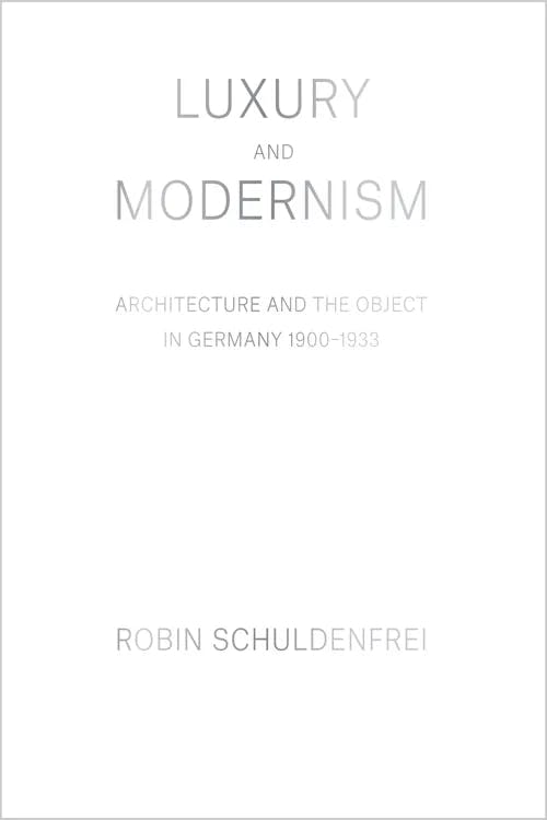 Luxury and Modernism book cover