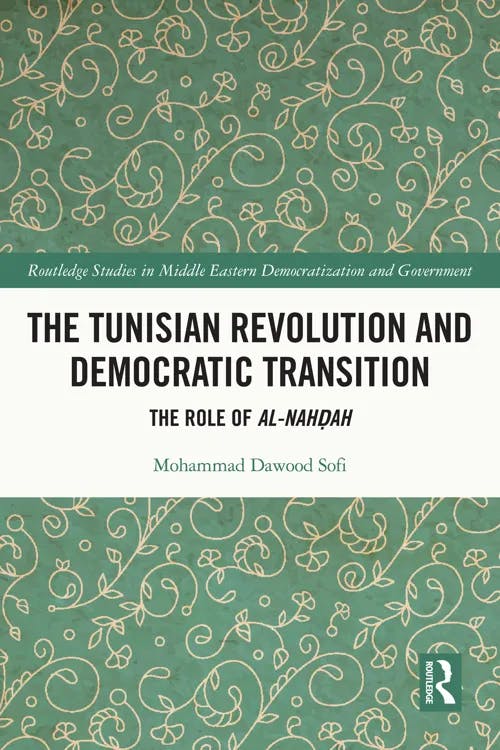 The Tunisian Revolution and Democratic Transition book cover