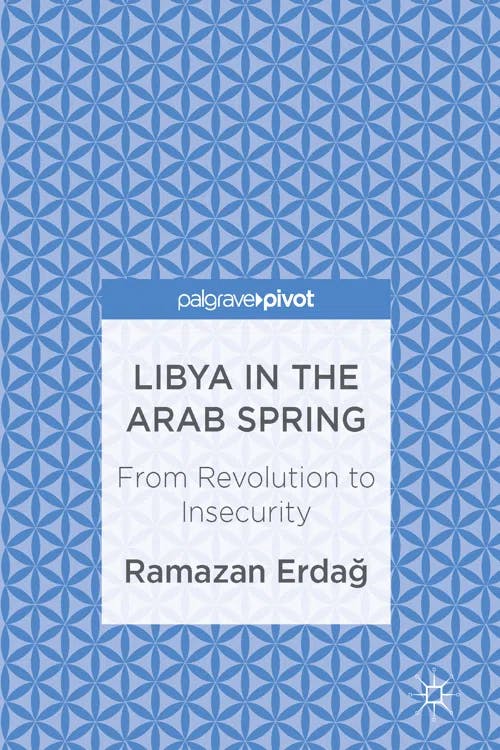 Libya in the Arab Spring book cover