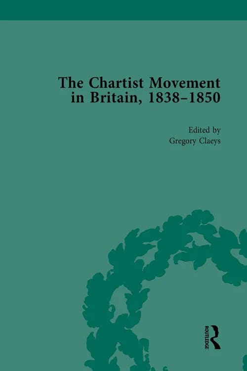 Chartist Movement in Britain, 1838-1856: Volume 1 book cover