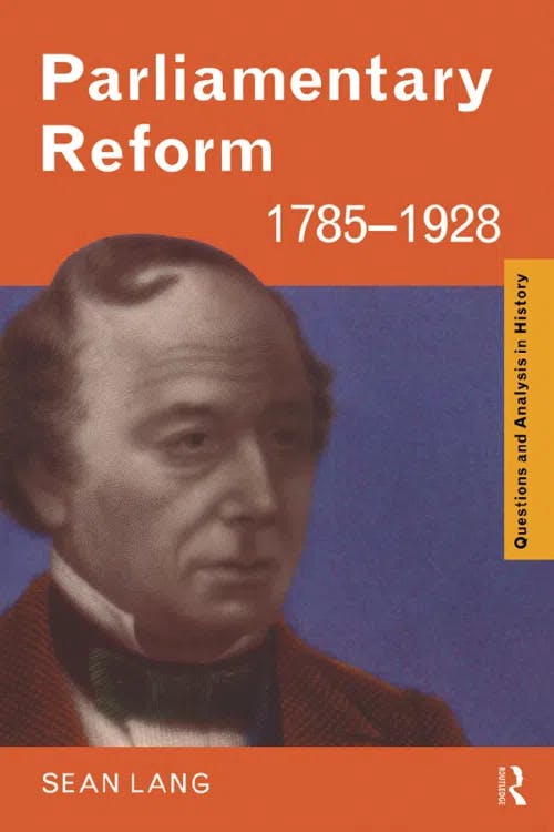  Parliamentary Reform 1785-1928 book cover