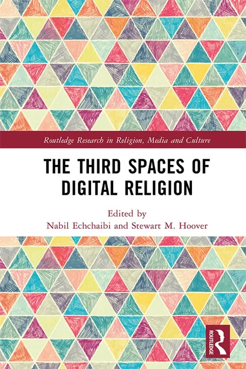 The Third Spaces of Digital Religion book cover