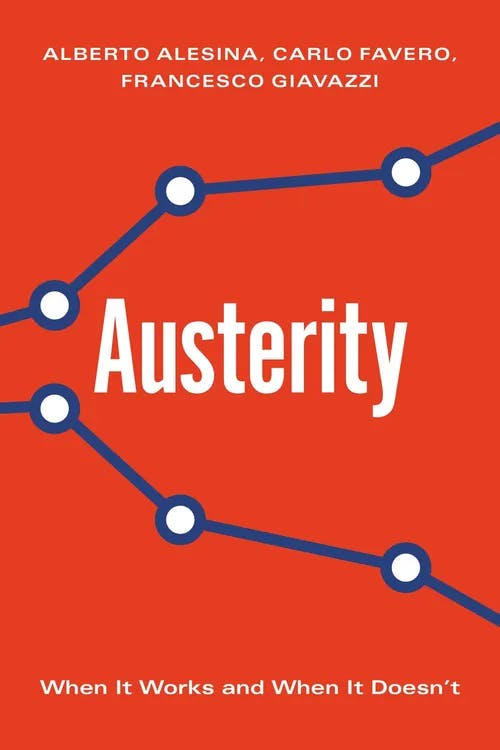 Austerity: When It Works and When It Doesn't book cover