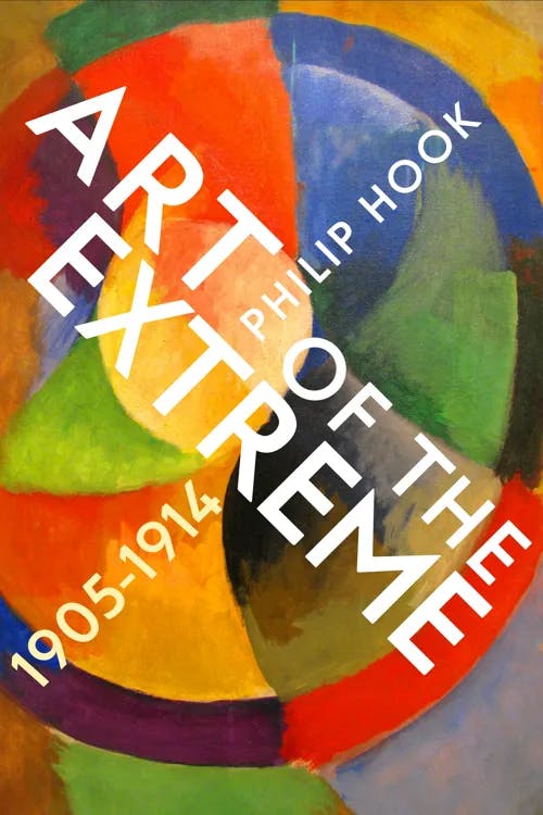 Art of the Extreme 1905-1914 book cover