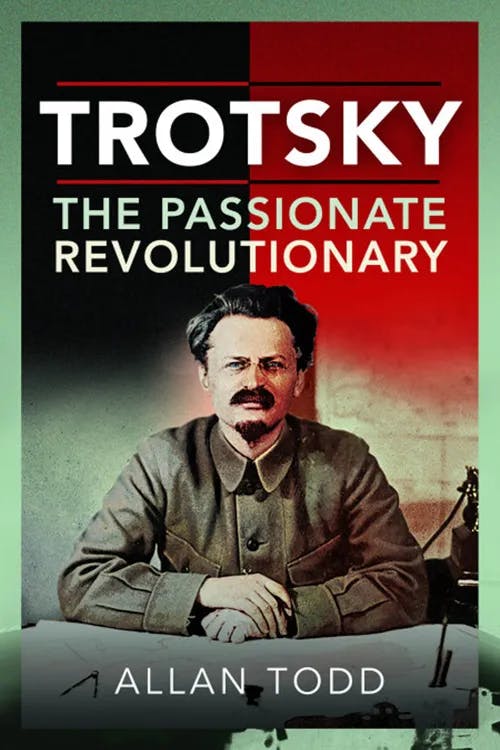 Trotsky: The Passionate Revolutionary book cover