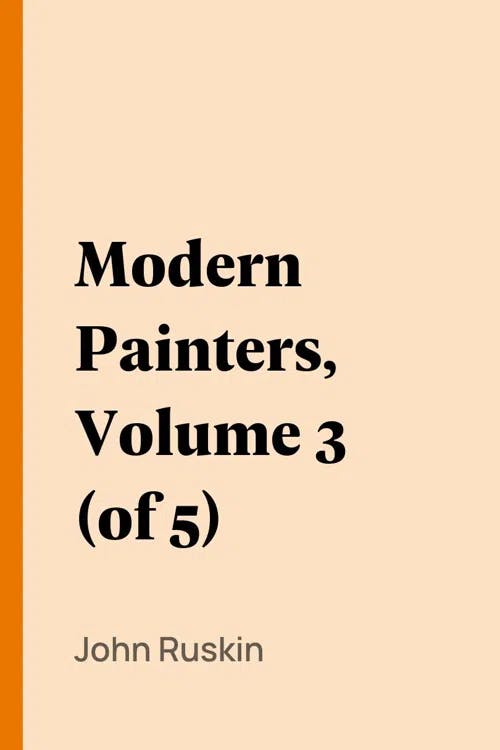 Modern Painters, Volume 3 book cover