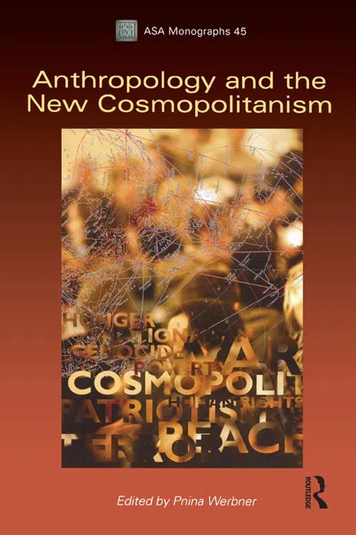 Anthropology and the New Cosmopolitanism book cover
