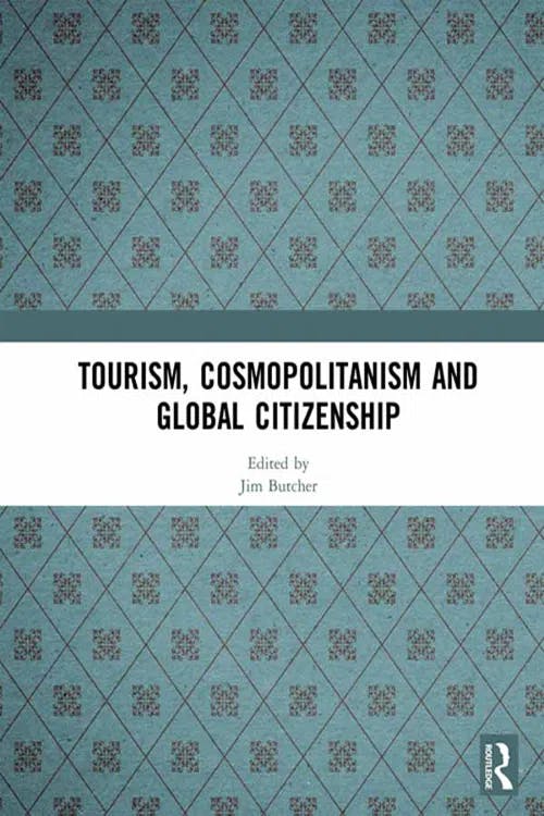 Tourism, Cosmopolitanism and Global Citizenship book cover