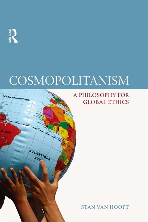 Cosmopolitanism: A Philosophy for Global Ethics book cover