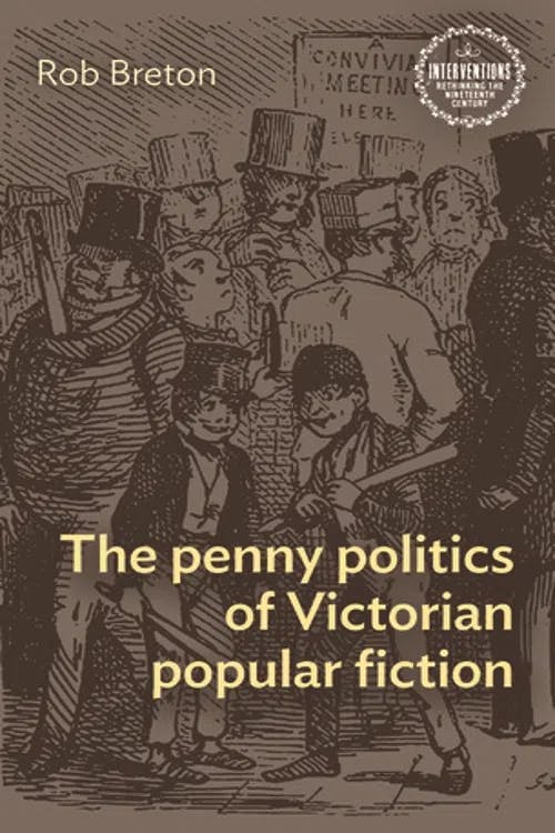 The Penny Politics of Victorian Popular Fiction book cover