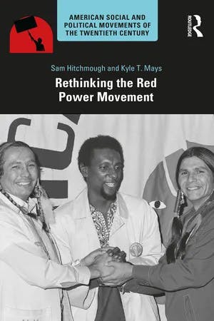 Rethinking the Red Power Movement book cover
