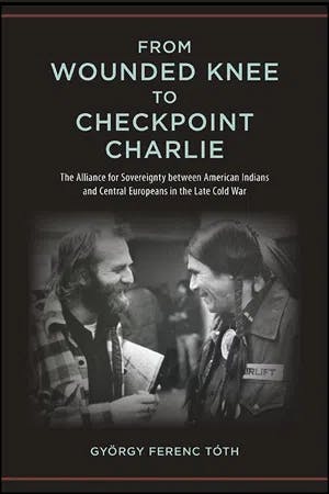 From Wounded Knee to Checkpoint Charlie book cover