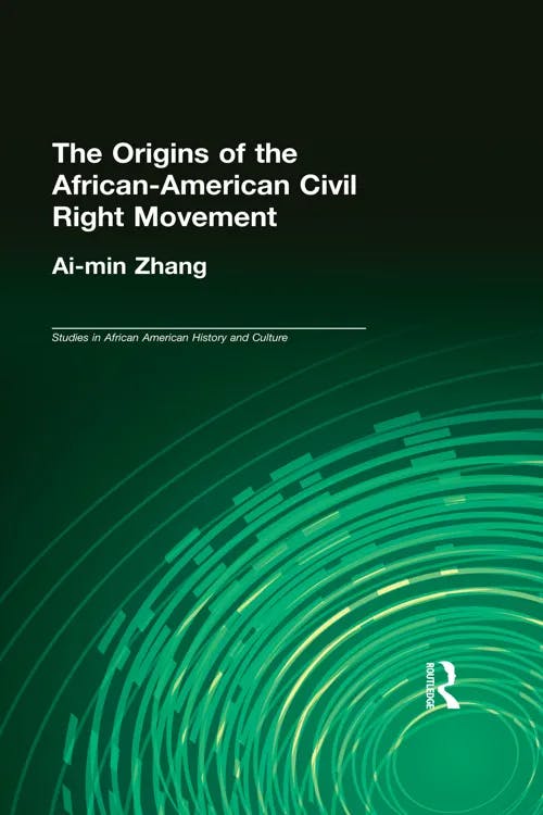 The Origins of the African-American Civil Rights Movement book cover