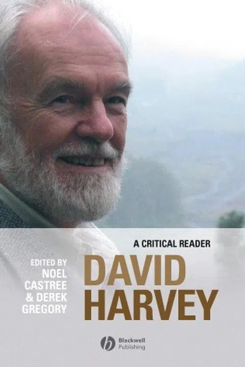 David Harvey: A Critical Reader book cover