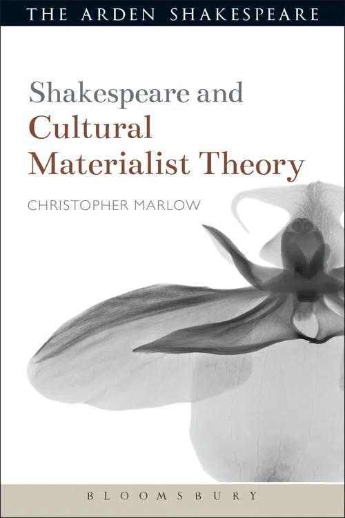 Shakespeare and Cultural Materialist Theory book cover