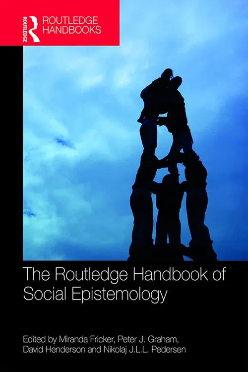The Routledge Handbook of Social Epistemology book cover