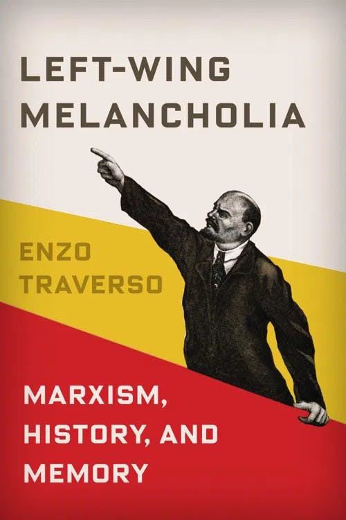 Left-Wing Melancholia book cover