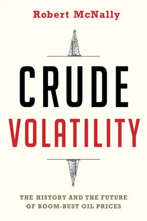 Crude Volatility The History and the Future of Boom-Bust Oil Prices book cover
