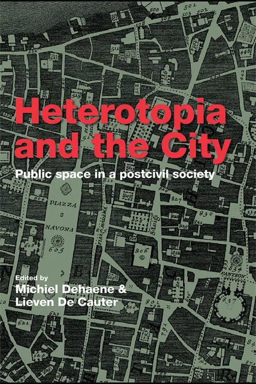Heterotopia and the City book cover