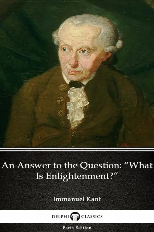 An Answer to the Question "What Is Enlightenment"