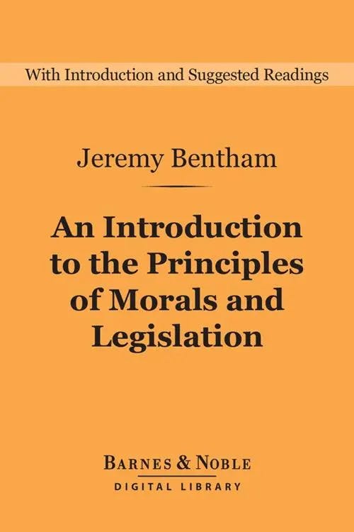 An Introduction to the Principles of Morals and Legislation book cover