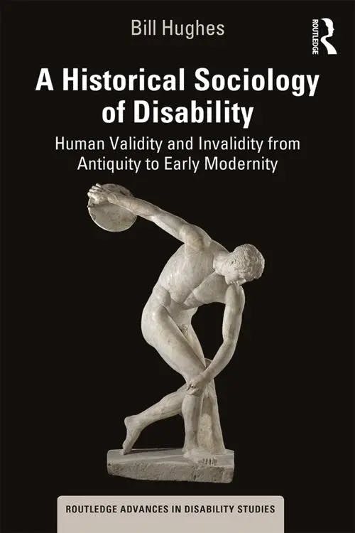 A Historical Sociology of Disability book cover