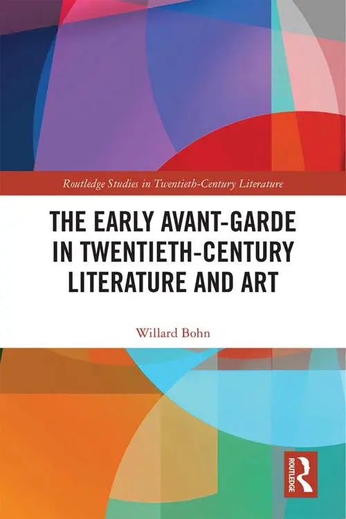 The Early Avant-Garde in Twentieth-Century Literature and Art book cover