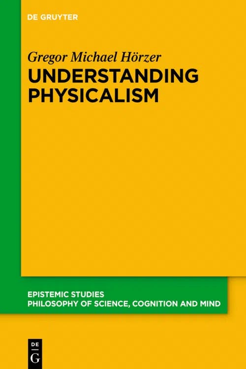 Understanding Physicalism book cover