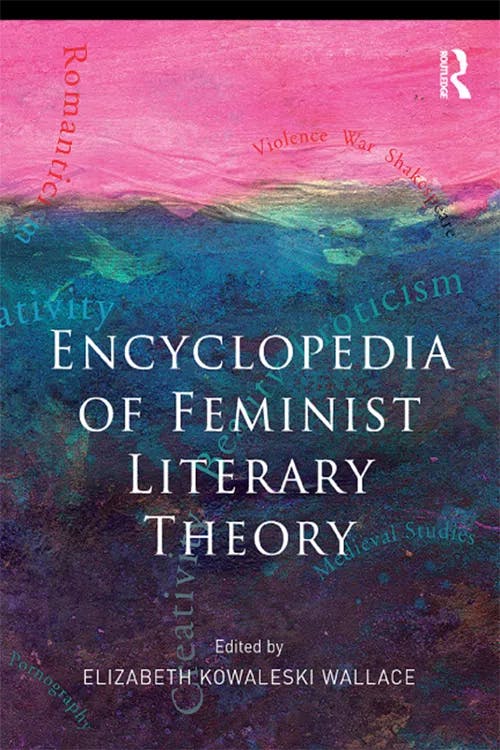 Encyclopedia of Feminist Literary Theory book cover