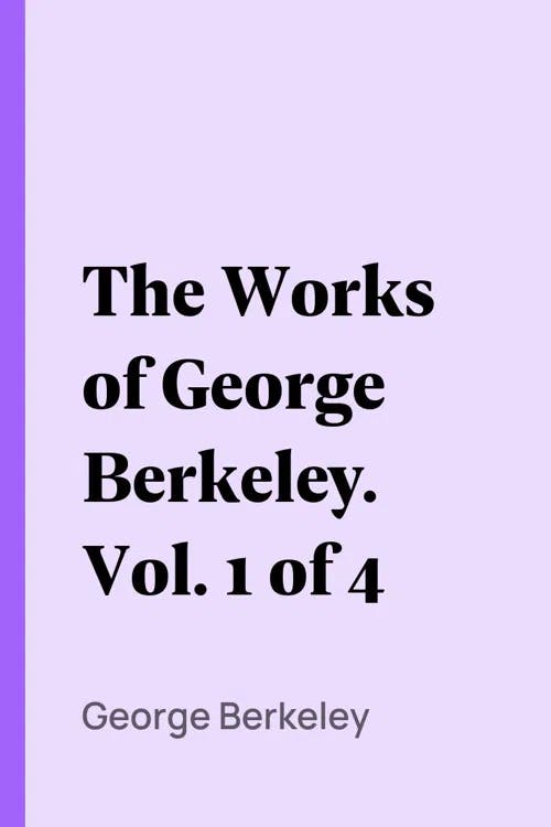 The Works of George Berkeley book cover