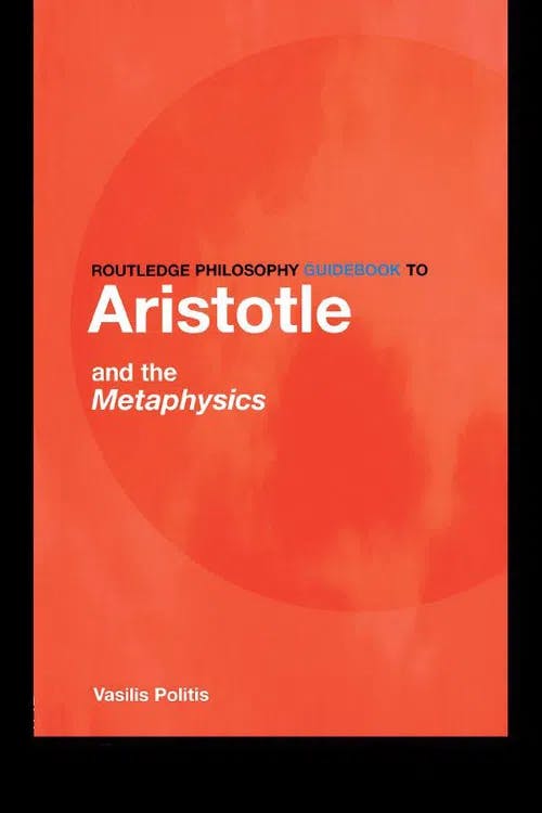 Routledge Philosophy Guidebook to Aristotle and the Metaphysics book cover