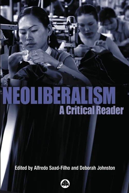 Neoliberalism: A Critical Reader book cover