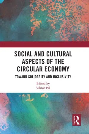 Social and Cultural Aspects of the Circular Economy