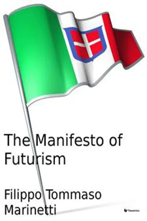 The Manifesto of Futurism book cover