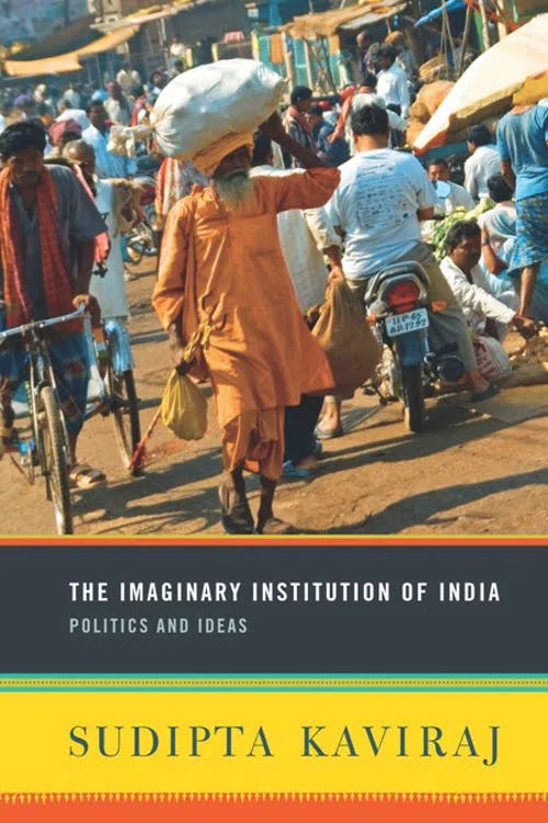 The Imaginary Institution of India book cover