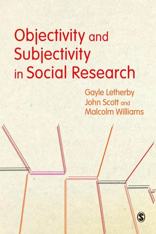 Objectivity and Subjectivity in Social Research book cover