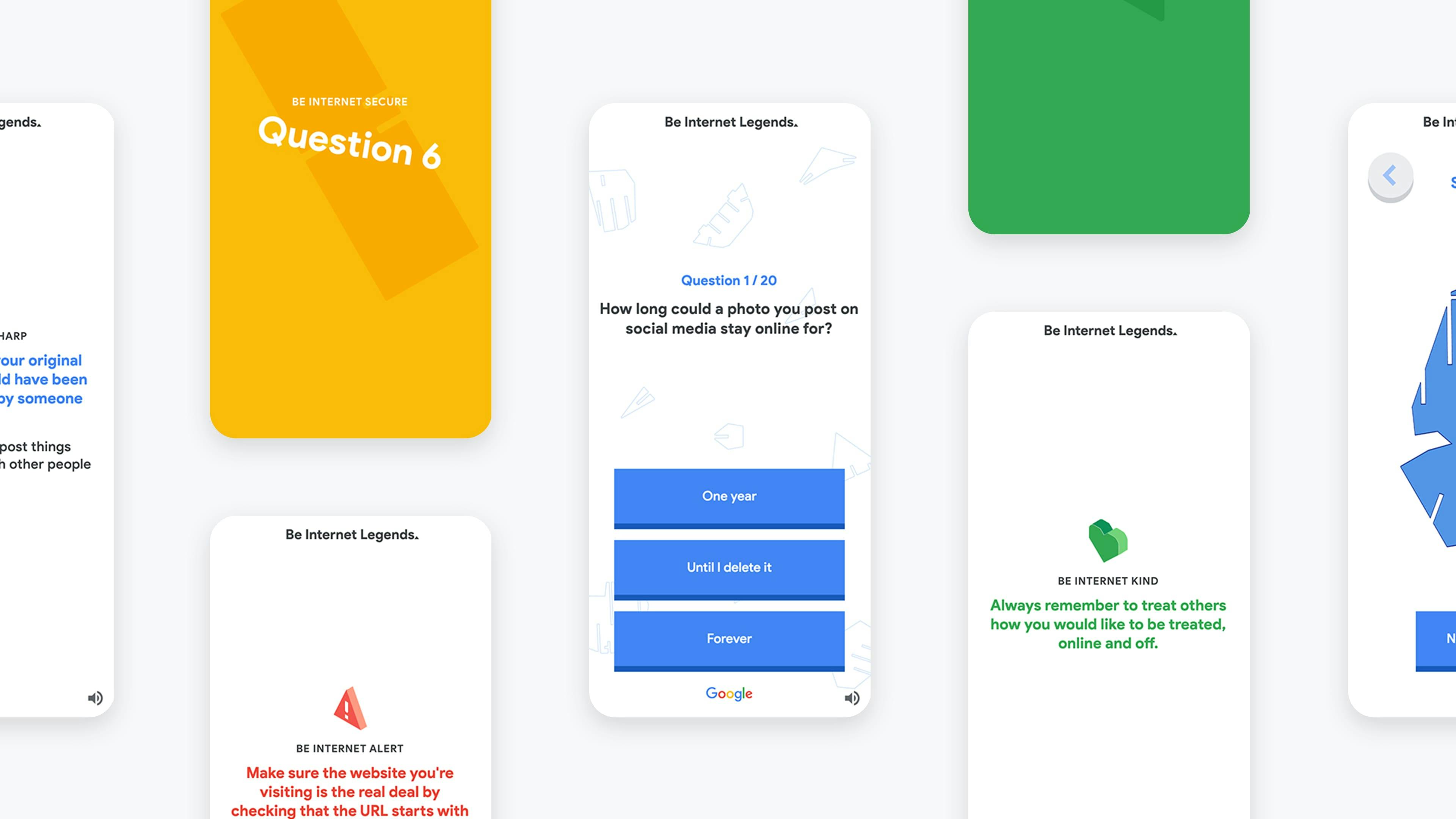 A collage of various app screens for Google's 'Be Internet Legends.' The screens include a multiple-choice question about how long a photo stays online, a yellow 'Question 6' title card, a red 'BE INTERNET ALERT' warning, a green 'BE INTERNET KIND' reminder, and other informational cards.