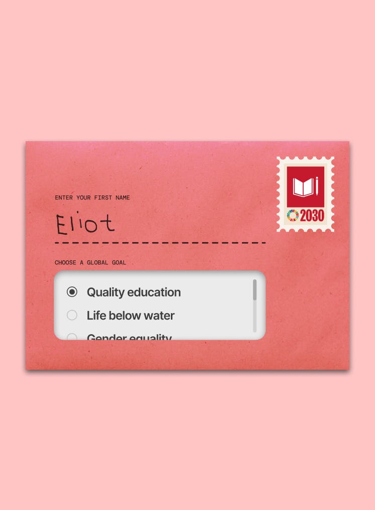 A screenshot of a digital form designed to look like a pink envelope. A user has entered the first name 'Eliot' and is choosing a Global Goal. The option 'Quality Education' is selected from a list that also includes 'Life below water' and 'Gender equality.' A postage stamp in the corner has an icon of a book, corresponding to the selected goal.