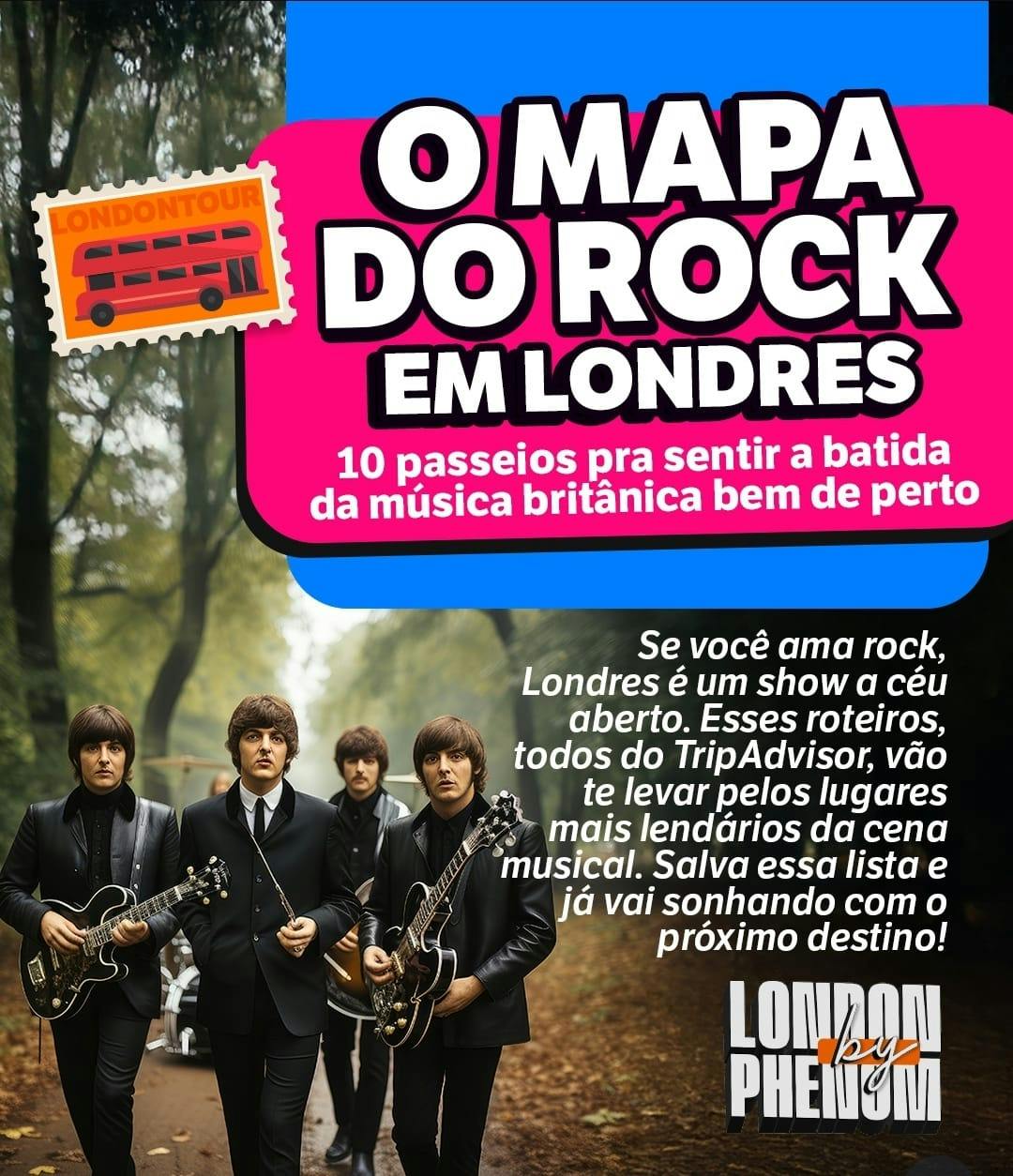 Capa do post "O mapa do rock em Londres" no Instagram da Phenom Idiomas.