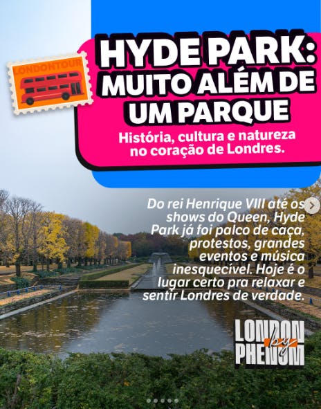 Capa do post "Hyde Park: muito além de um parque" no Instagram da Phenom Idiomas.