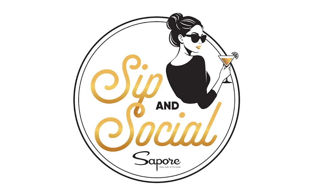 Sip and Social at Sapore Italian Kitchen