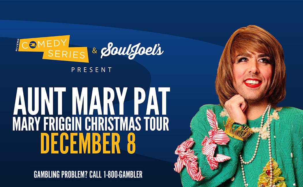 Aunt Mary Pat Mary Friggin Christmas Tour