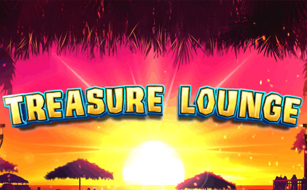 FEATURED SLOT! Treasure Lounge
