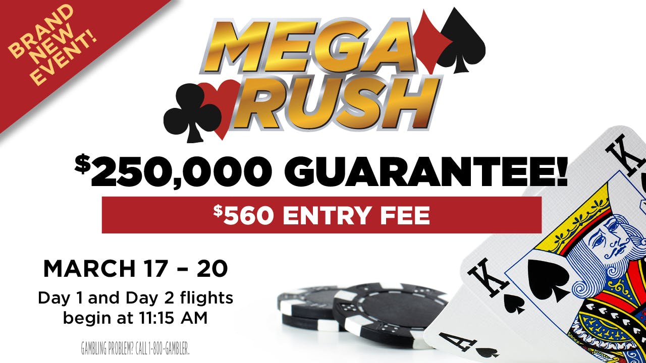 $250,000 Mega Rush Re Draw