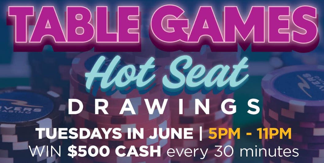 Table Games Hot Seat Drawings