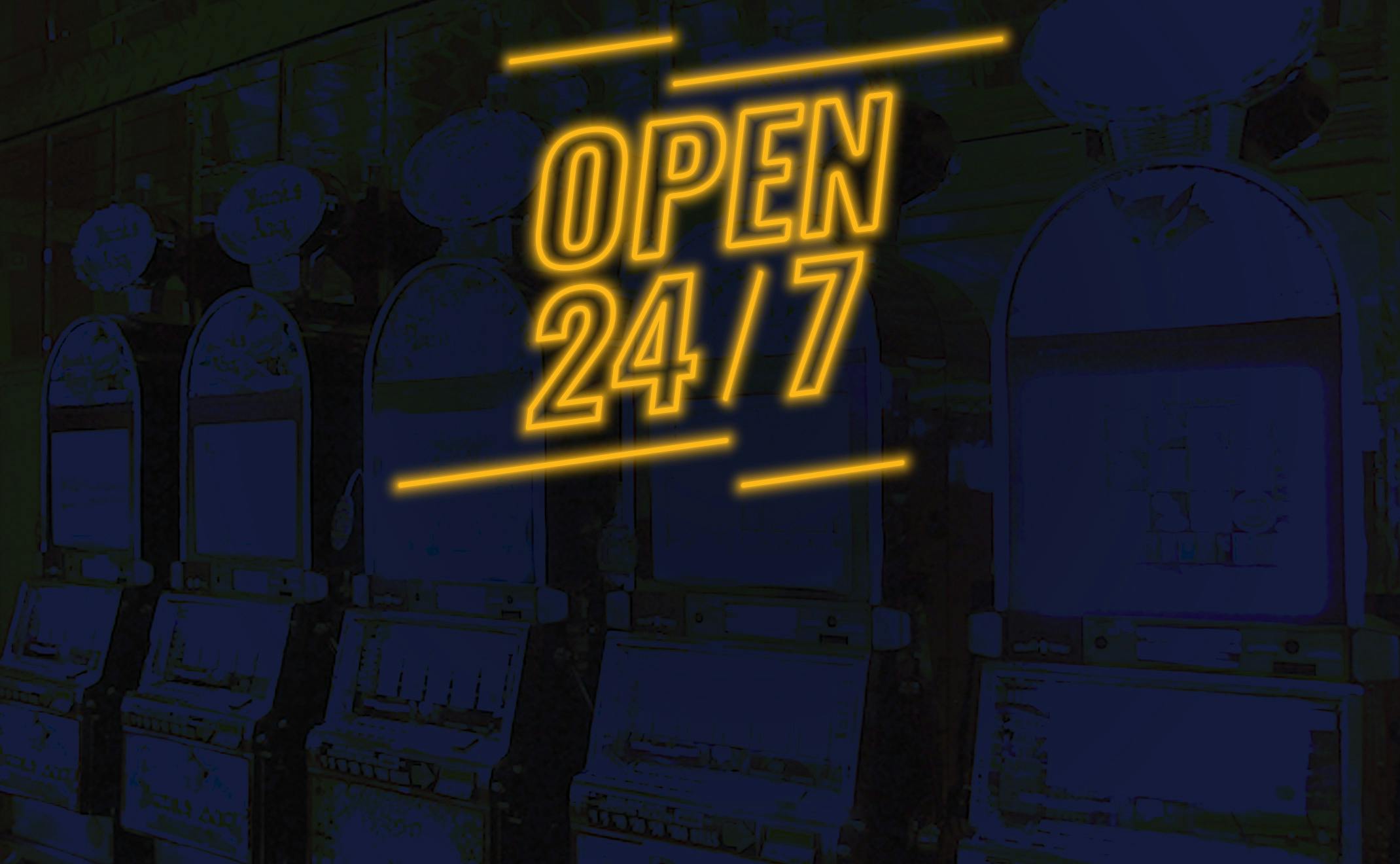 Casinos Open 24/7 Casinos Open 24/7